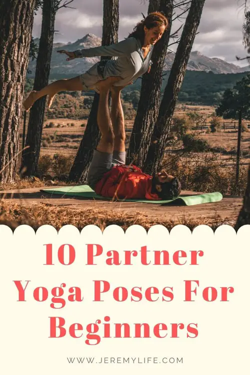 Partner Yoga Poses You Should Try Today | Jeremy Life